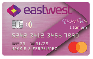 EastWest Bank - EastWest Dolce Vita Titanium Mastercard